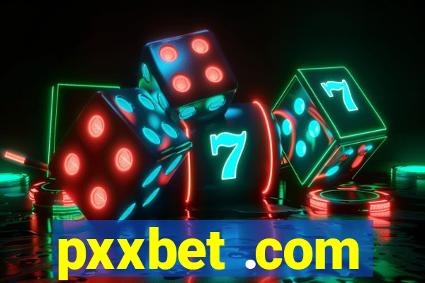pxxbet .com